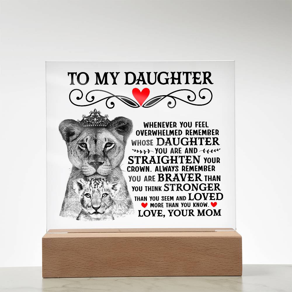 To My Daughter Lion Crown – Acrylic Square